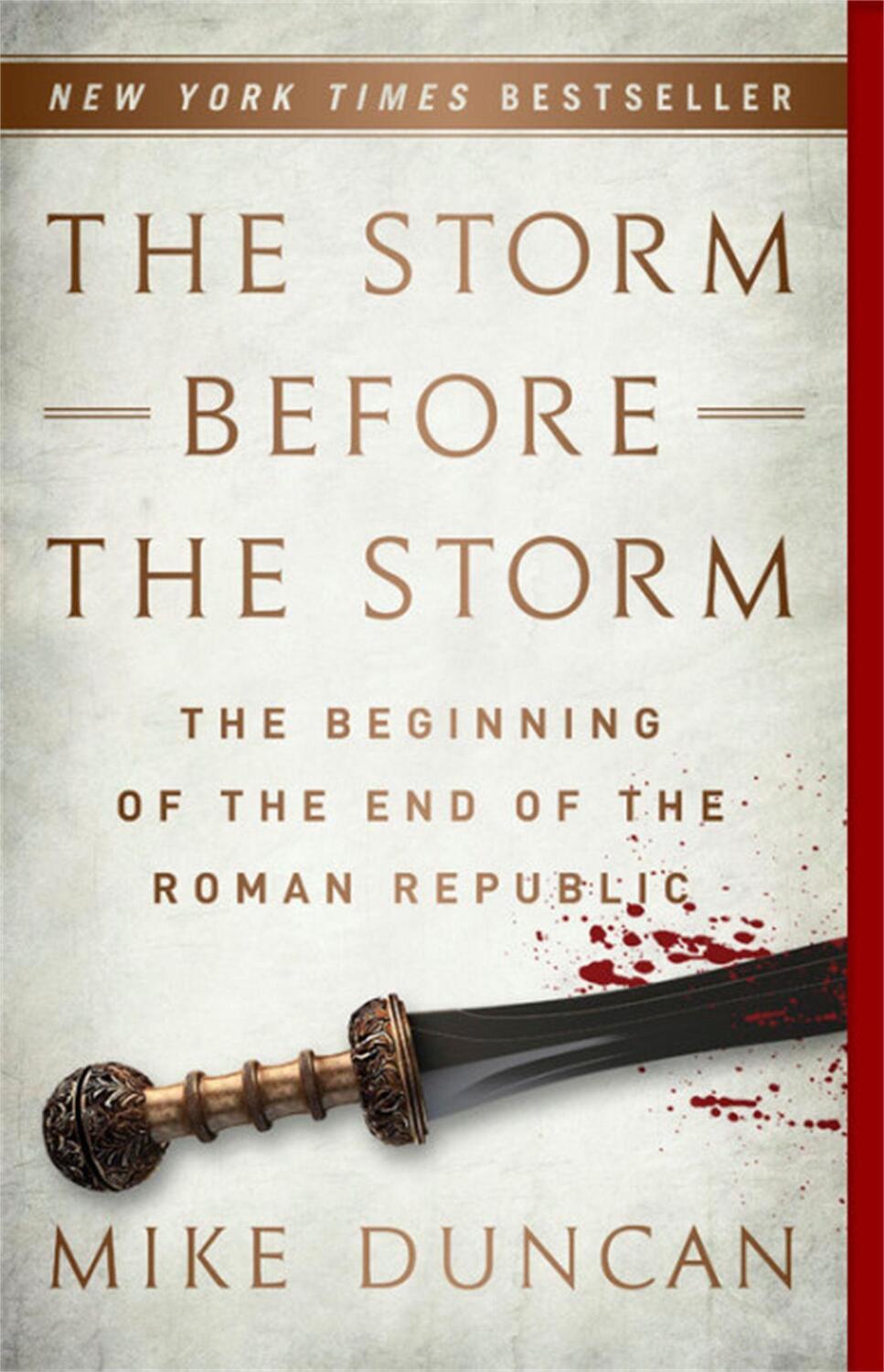 Cover: 9781541724037 | The Storm Before the Storm | Mike Duncan | Taschenbuch | Englisch