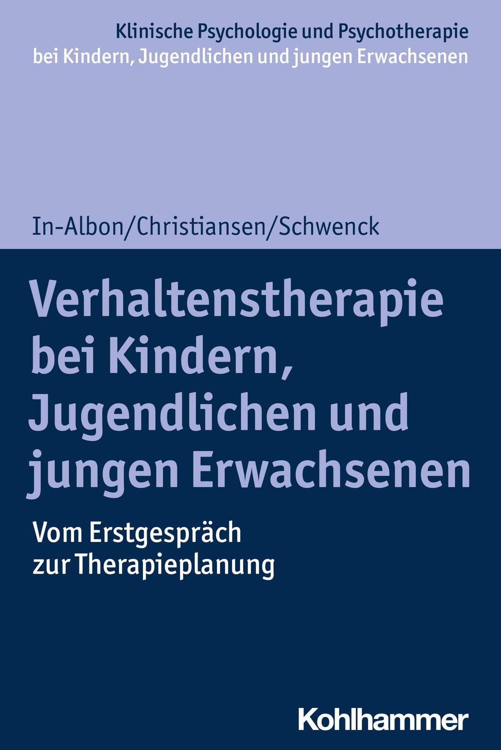 Cover: 9783170356535 | Verhaltenstherapie bei Kindern, Jugendlichen und jungen Erwachsenen