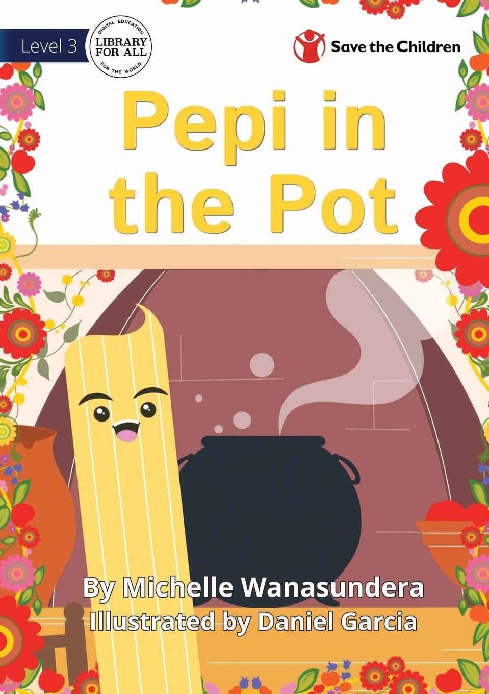 Cover: 9781922895363 | Pepi in the Pot | Michelle Wanasundera | Taschenbuch | Paperback