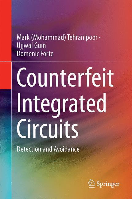 Cover: 9783319118239 | Counterfeit Integrated Circuits | Detection and Avoidance | Buch | XX
