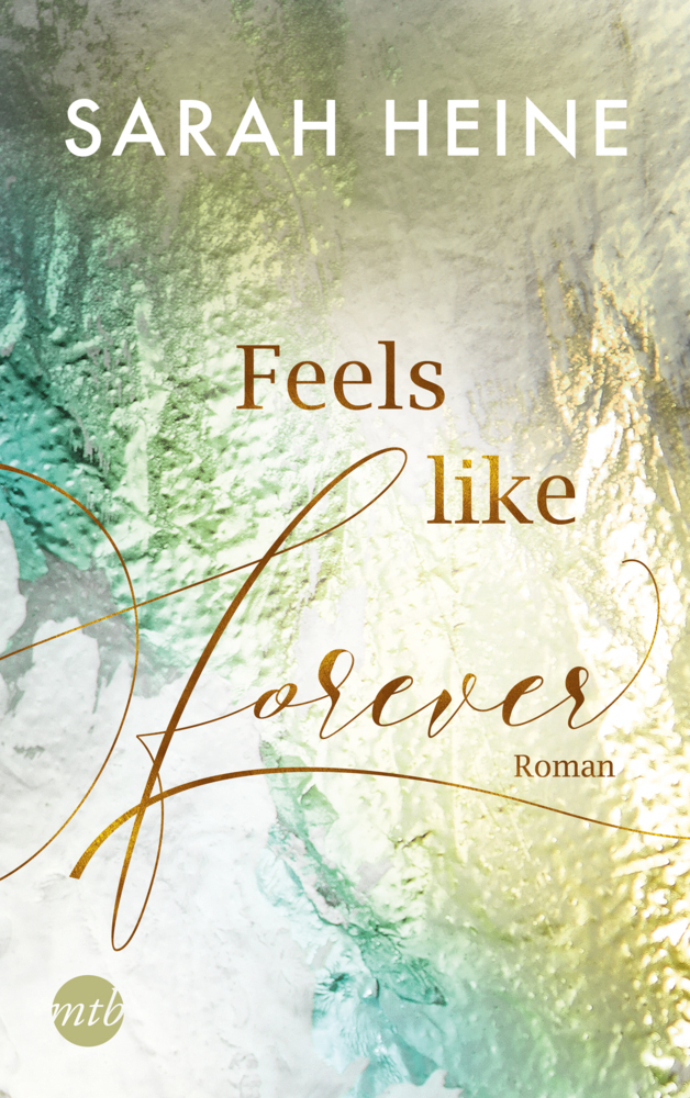 Cover: 9783745701753 | Feels like Forever | Sarah Heine | Taschenbuch | 352 S. | Deutsch