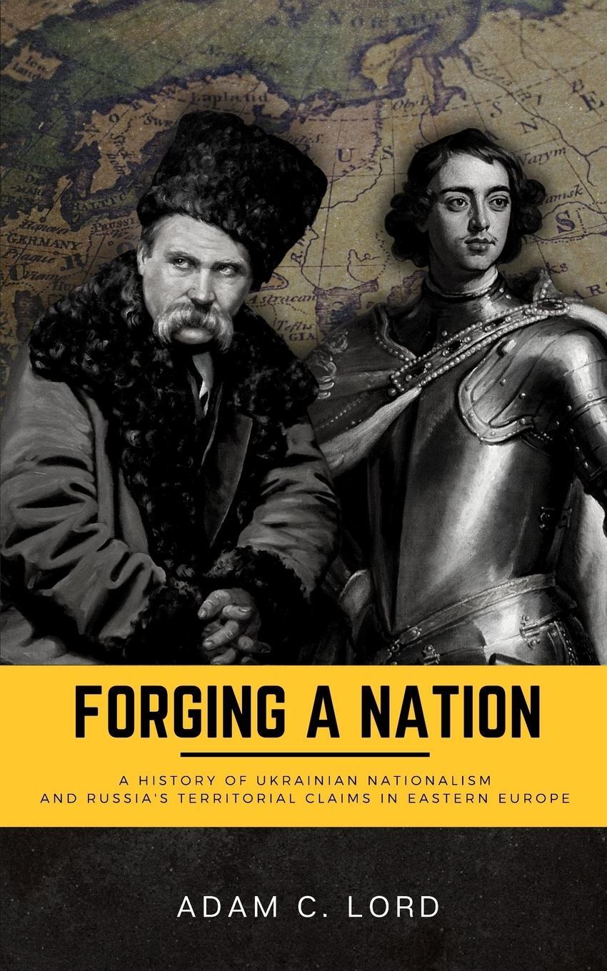 Cover: 9798211696853 | Forging A Nation | Adam C. Lord | Taschenbuch | Paperback | Englisch