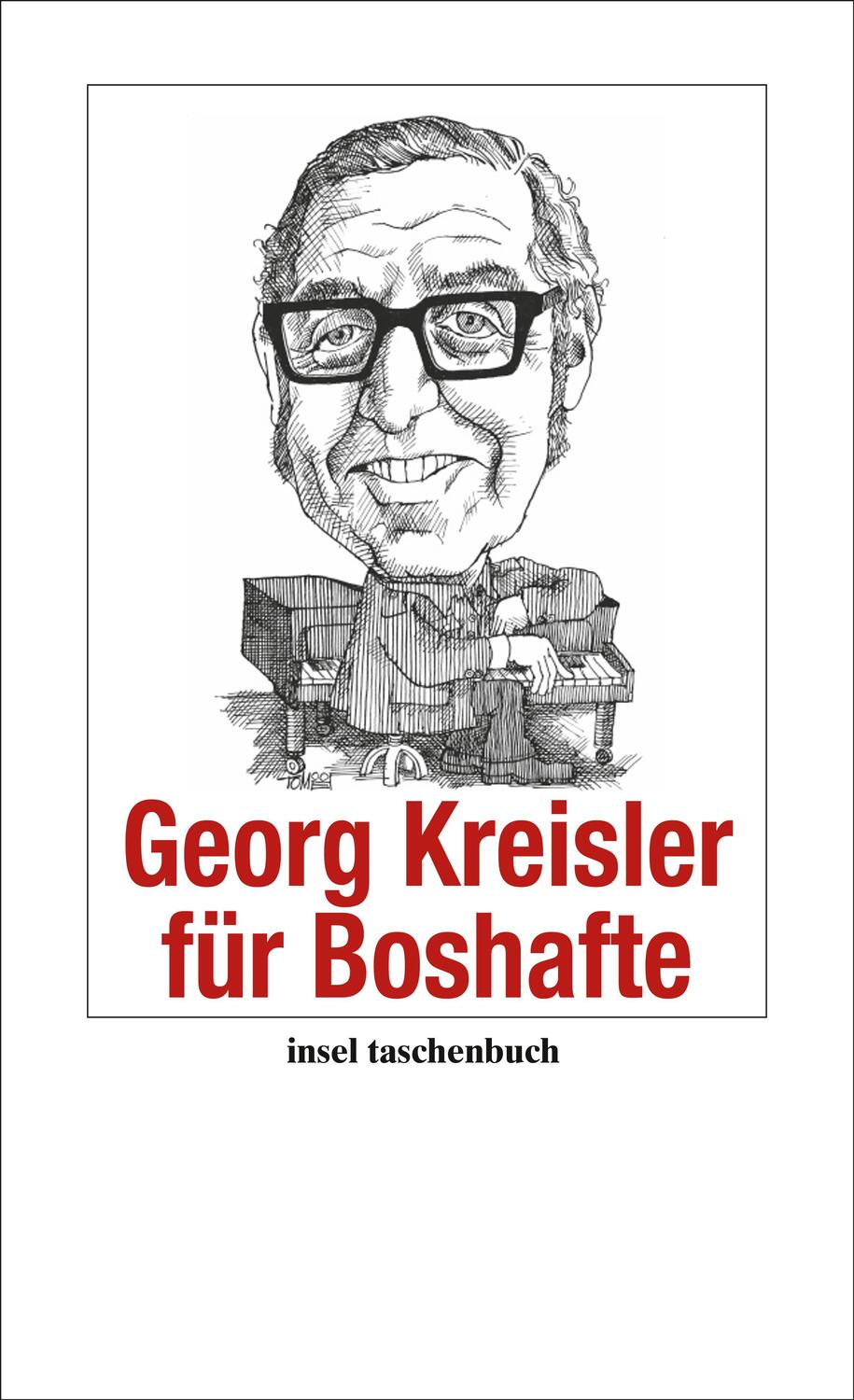 Cover: 9783458353461 | Georg Kreisler für Boshafte | Georg Kreisler | Taschenbuch | 91 S.