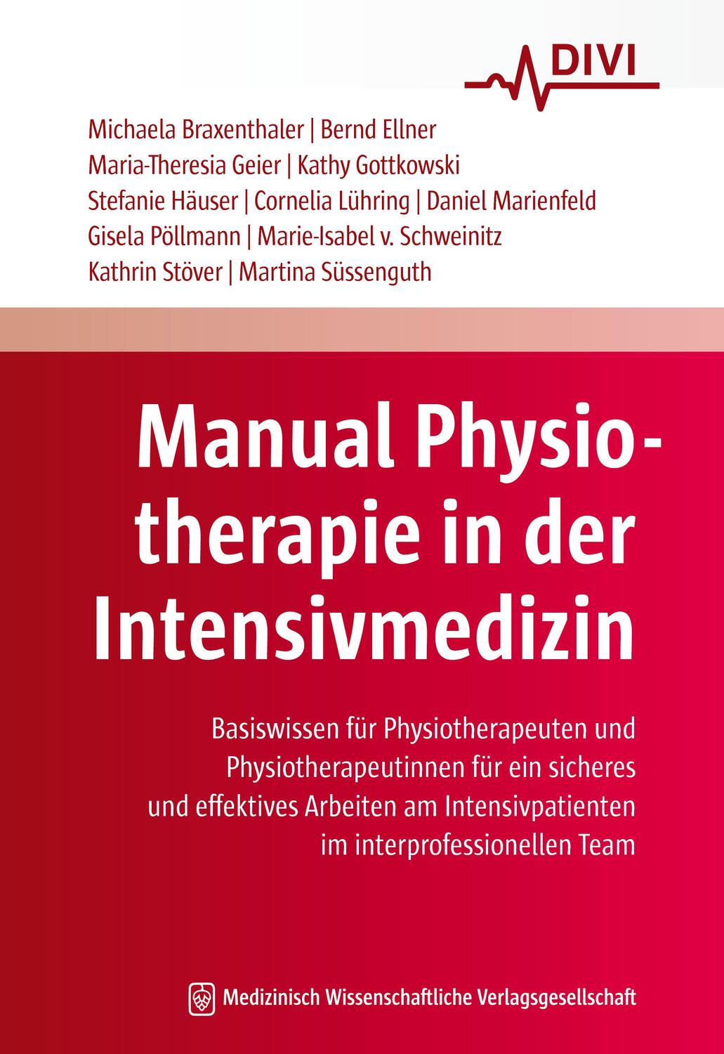 Cover: 9783954662944 | Manual Physiotherapie in der Intensivmedizin | Braxenthaler (u. a.)
