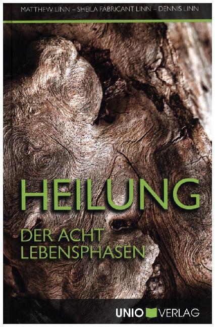 Cover: 9783935189446 | Heilung der acht Lebensphasen | Matthew Linn (u. a.) | Buch | 200 S.