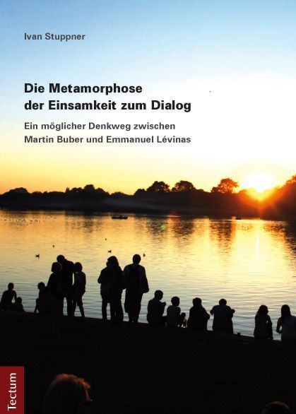 Cover: 9783828830912 | Die Metamorphose der Einsamkeit zum Dialog | Ivan Stuppner | Buch