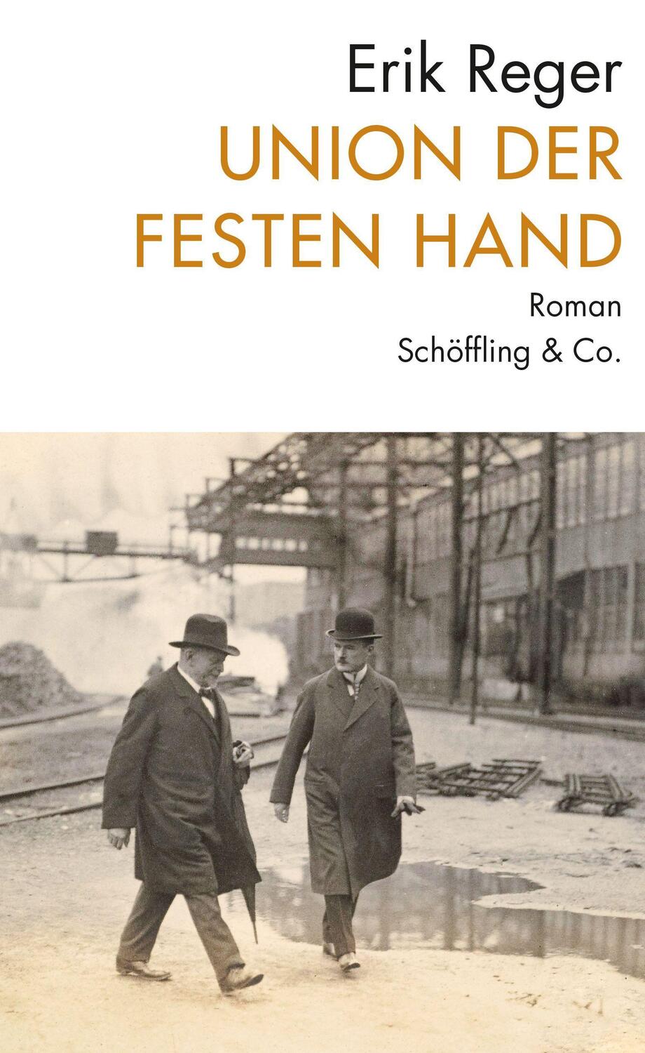Cover: 9783895612497 | Union der festen Hand | Roman einer Entwicklung | Erik Reger | Buch