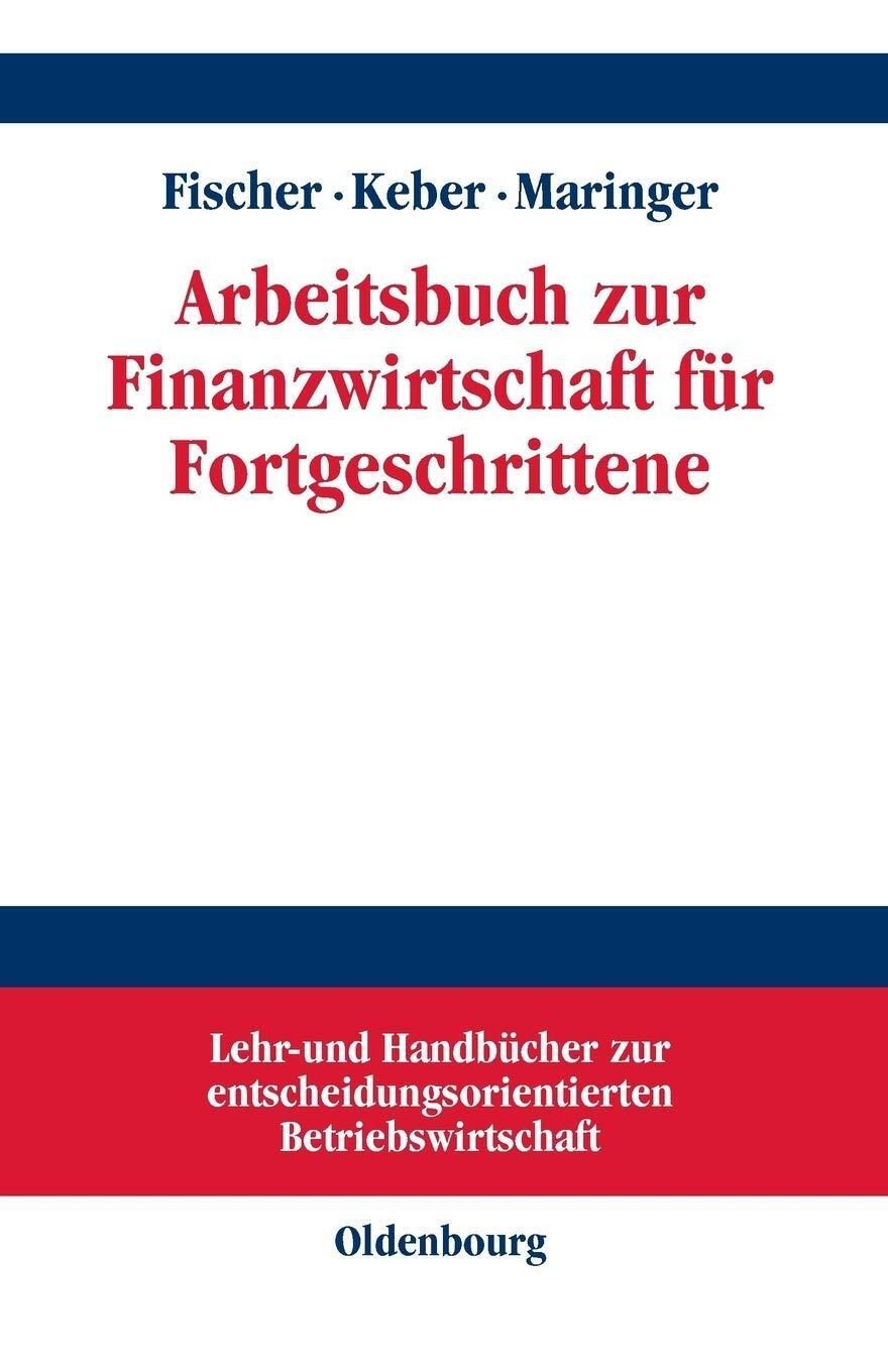 Cover: 9783486249989 | Arbeitsbuch zur Finanzwirtschaft für Fortgeschrittene | Taschenbuch