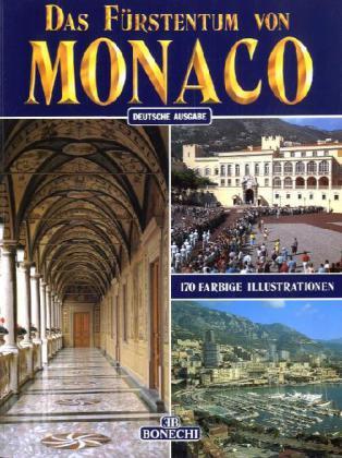 Cover: 9788870094206 | Kunst & Geschichte, Das Fürstentum von Monaco | Buch | Bonechi