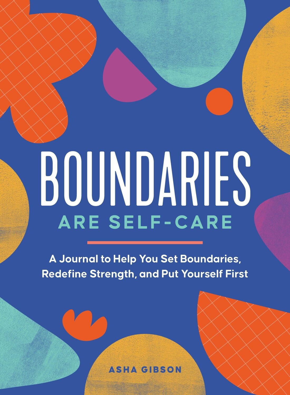 Cover: 9781250285416 | Boundaries Are Self-Care | Asha Gibson | Taschenbuch | Englisch | 2023