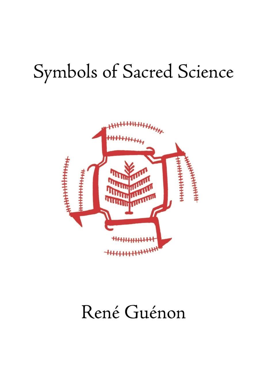 Cover: 9780900588785 | Symbols of Sacred Science | Rene Guenon | Buch | Englisch | 2004