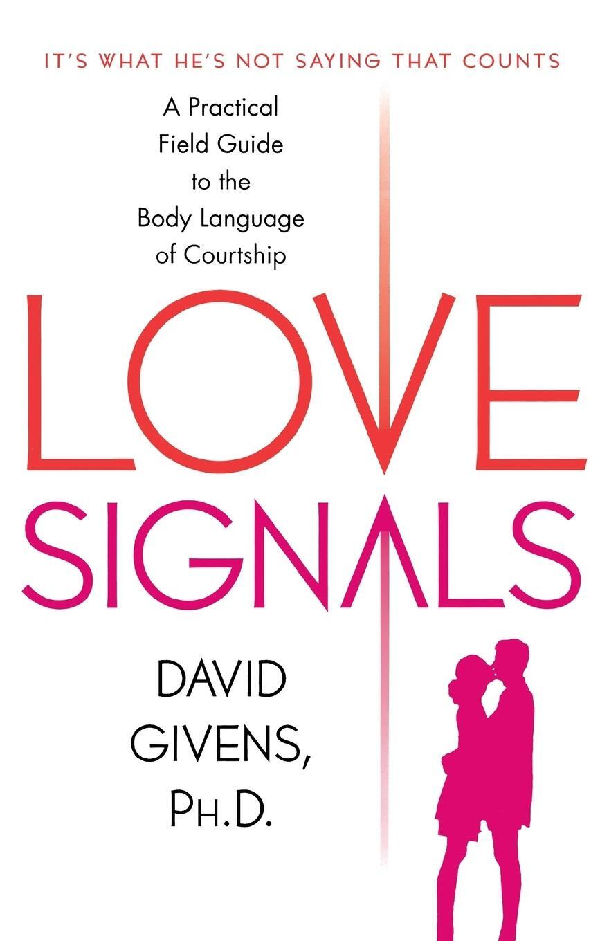 Cover: 9780312315061 | Love Signals | David Givens | Taschenbuch | Paperback | Englisch