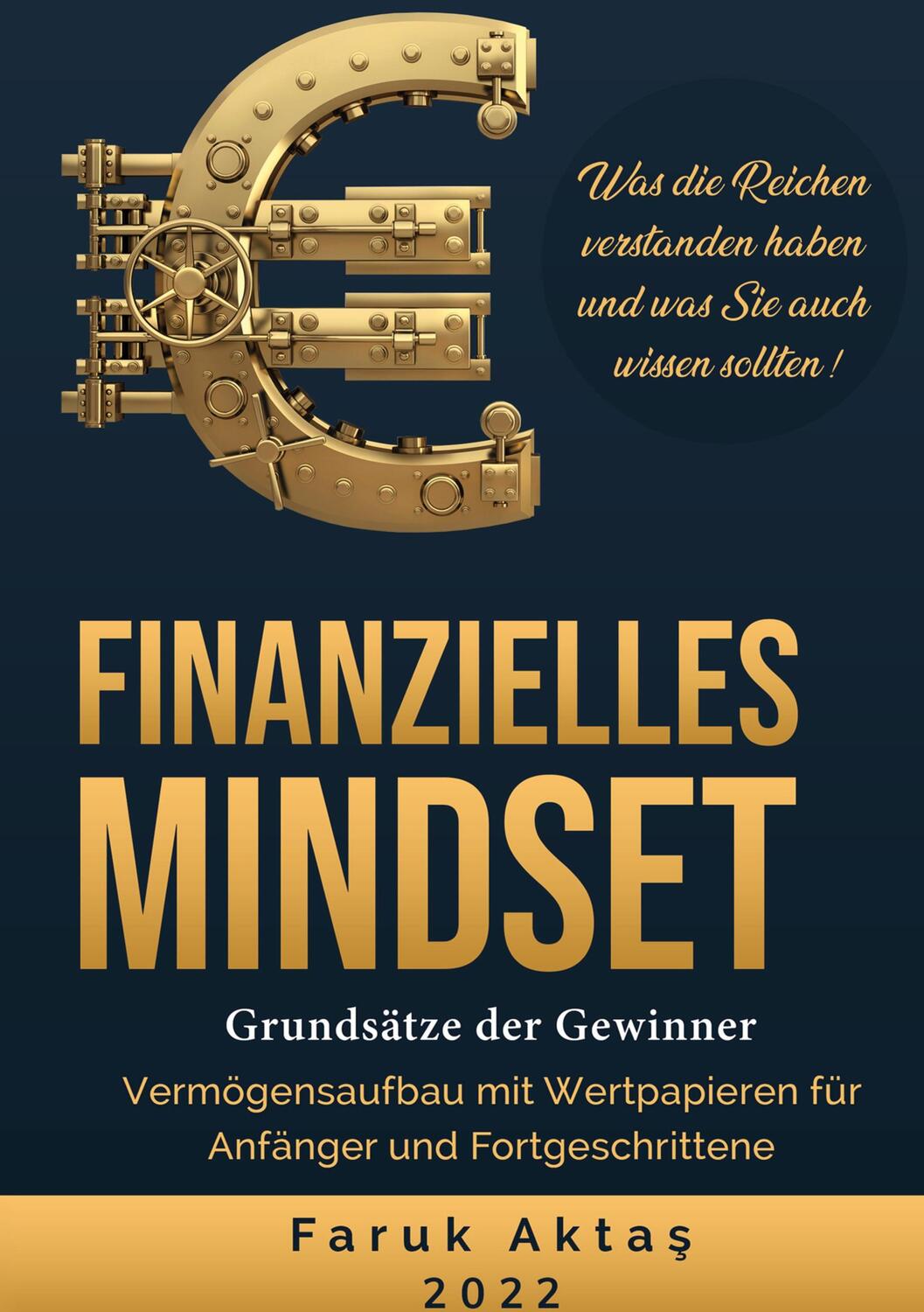 Cover: 9783754336717 | Finanzielles Mindset - Grundsätze der Gewinner 2. Auflage | Aktas