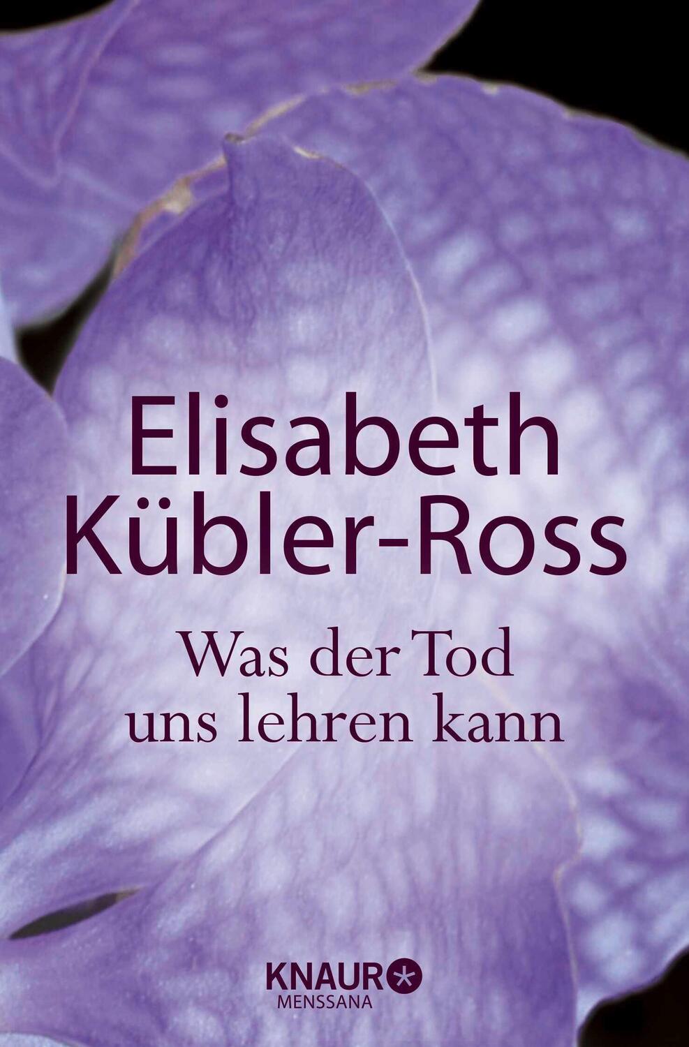 Cover: 9783426874776 | Was der Tod uns lehren kann | Elisabeth Kübler-Ross | Taschenbuch