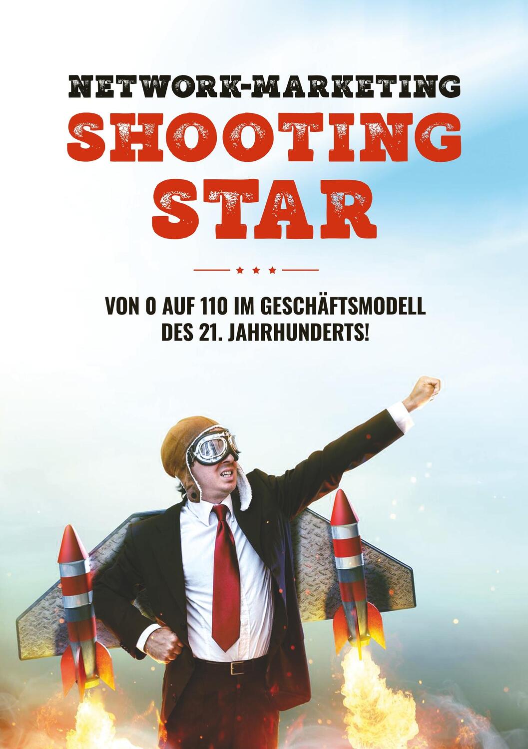 Cover: 9783941412965 | Network-Marketing Shooting Star | Tobias Schlosser | Taschenbuch
