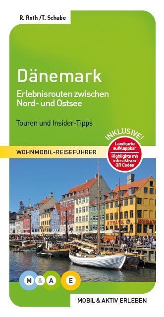 Cover: 9783943759303 | Dänemark | Wohnmobil-Reiseführer | Rosanna Roth (u. a.) | Taschenbuch