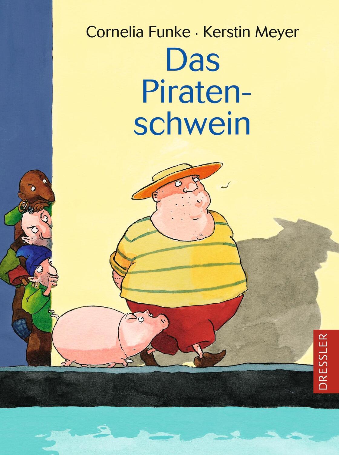 Cover: 9783791504582 | Das Piratenschwein | Cornelia Funke | Buch | Dressler | 64 S. | 2001