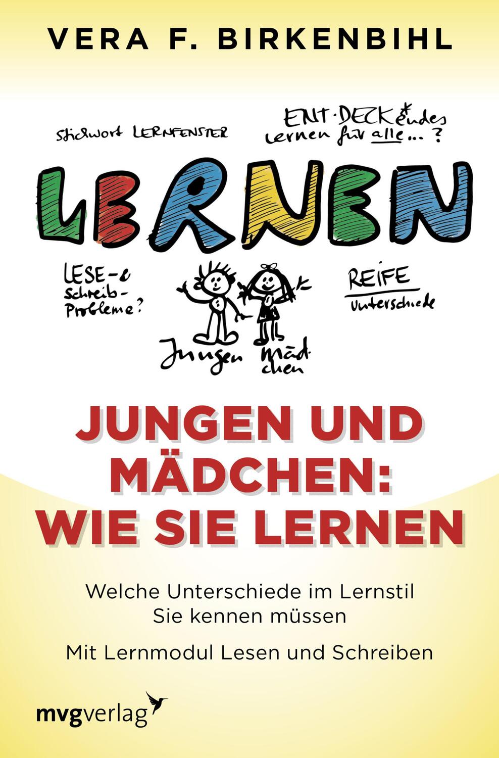 Cover: 9783747400364 | Jungen und Mädchen: wie sie lernen | Vera F. Birkenbihl | Taschenbuch