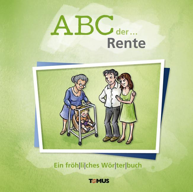 Cover: 9783736640115 | ABC der ... Rente | Ein fröhliches Wörterbuch | Buch | Deutsch | 2016
