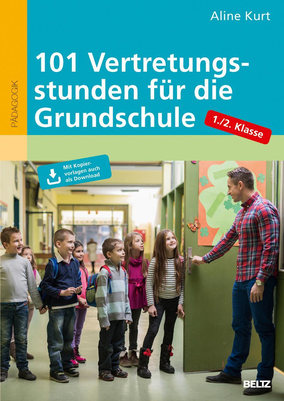 Cover: 9783407629784 | 101 Vertretungsstunden für die Grundschule 1./2. Klasse | Aline Kurt