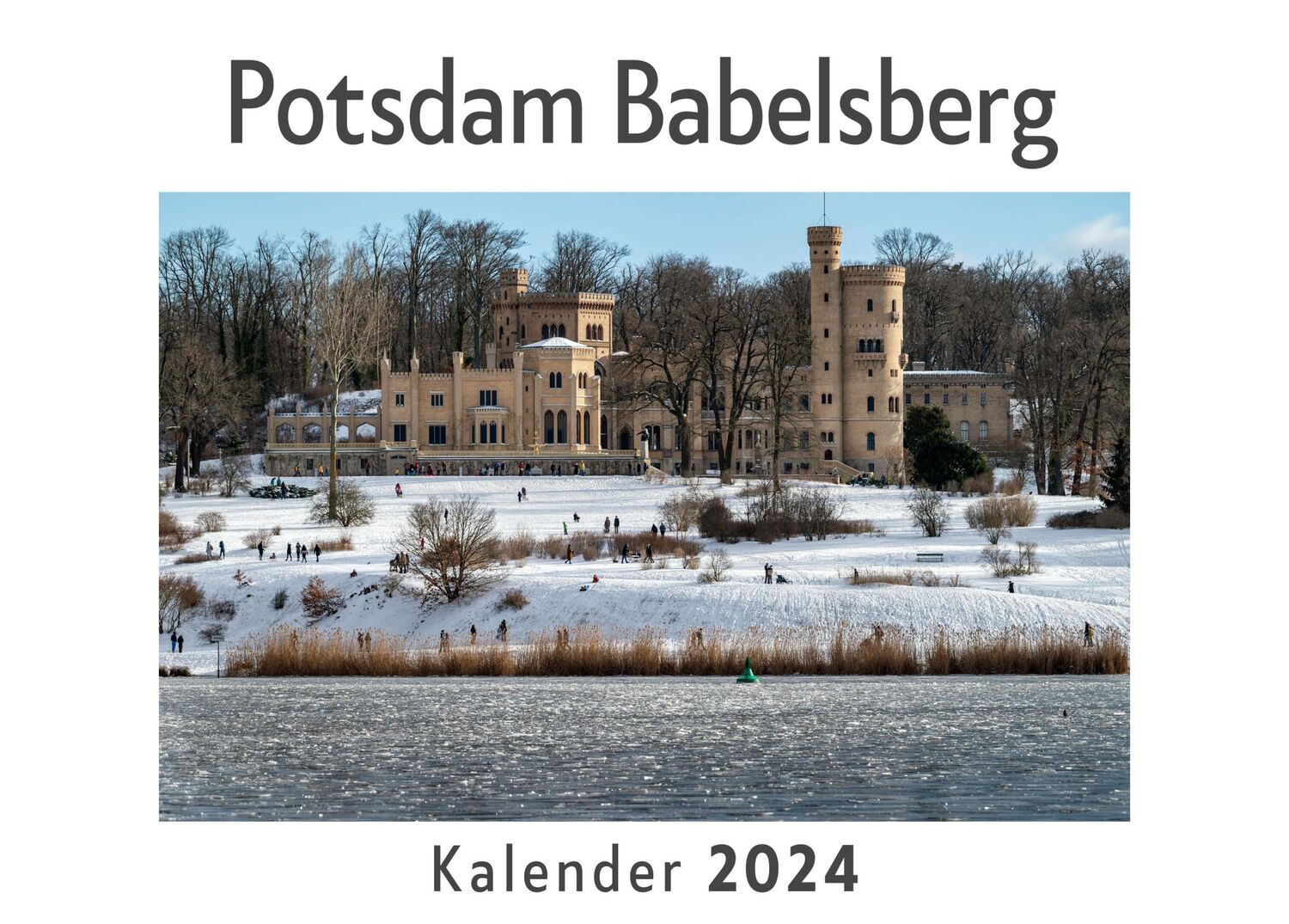 Cover: 9783750550162 | Potsdam Babelsberg (Wandkalender 2024, Kalender DIN A4 quer,...