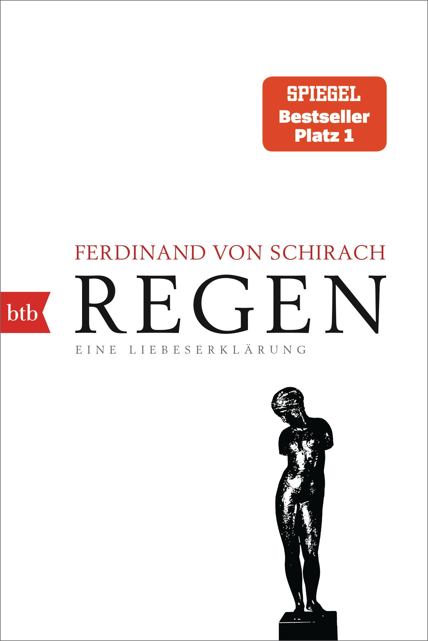 Cover: 9783442774814 | Regen | Eine Liebeserklärung | Ferdinand von Schirach | Taschenbuch