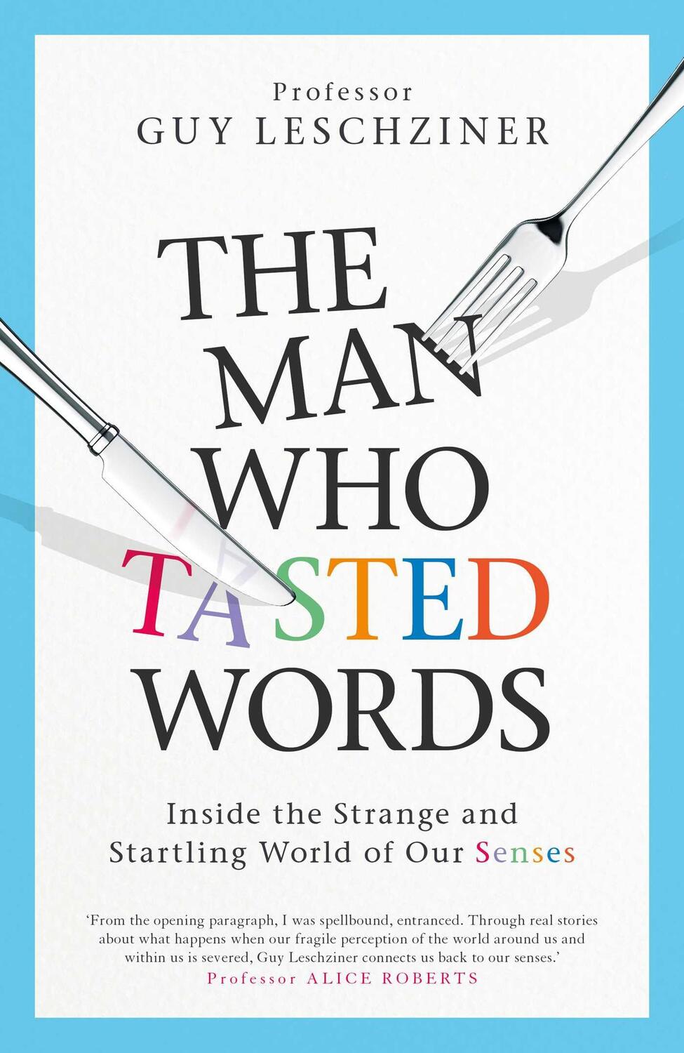 Cover: 9781471193941 | The Man Who Tasted Words | Dr Guy Leschziner | Buch | Englisch | 2022
