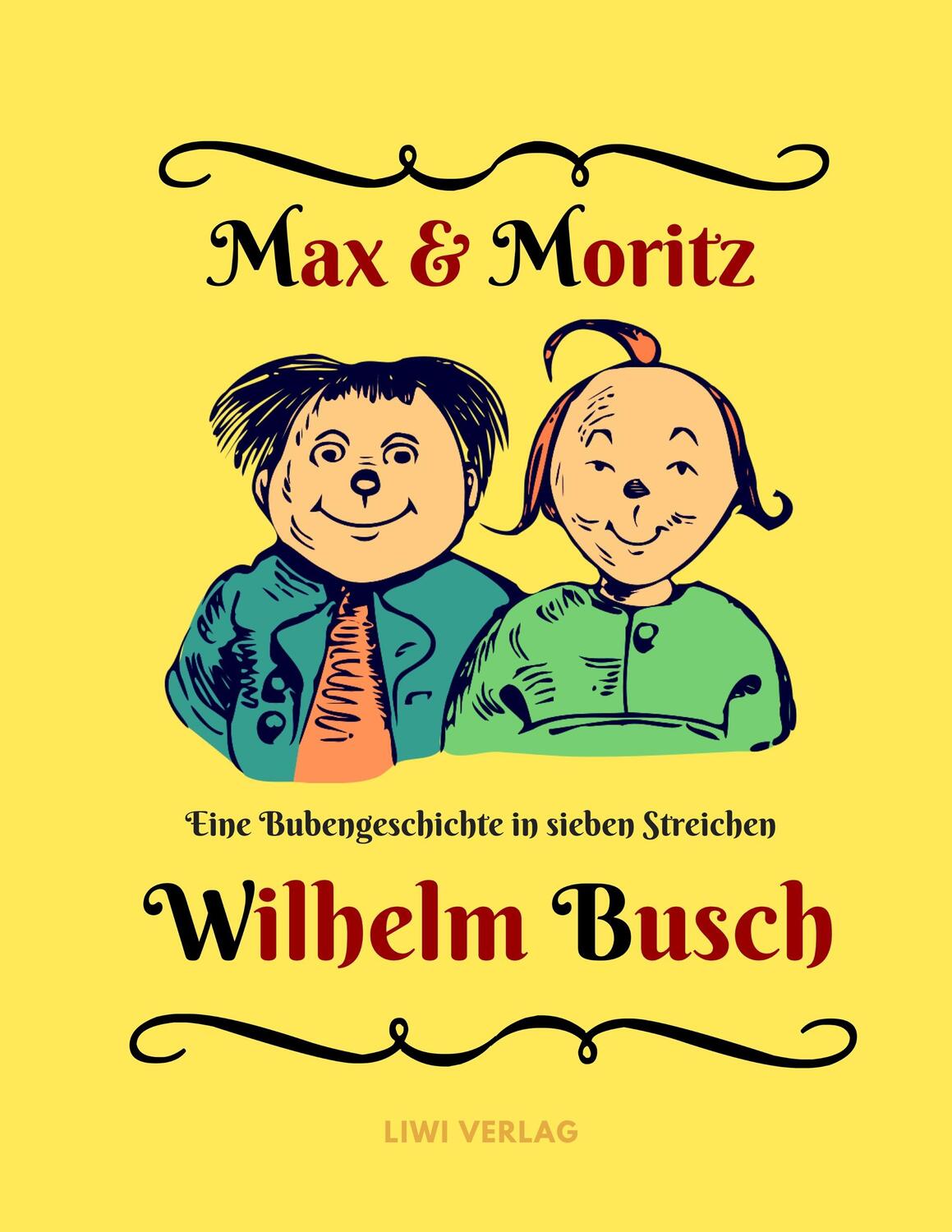 Cover: 9783965420892 | Max und Moritz - Eine Bubengeschichte in sieben Streichen | Busch