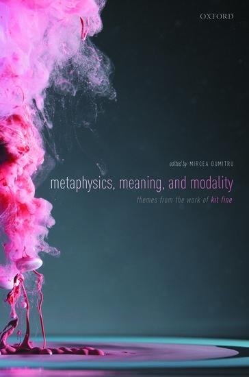 Cover: 9780199652624 | Metaphysics, Meaning, and Modality | Themes from Kit Fine | Dumitru