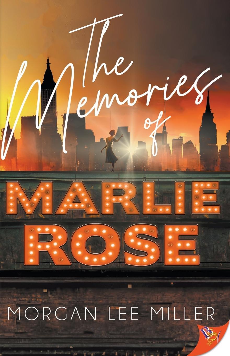 Cover: 9781636793474 | The Memories of Marlie Rose | Morgan Lee Miller | Taschenbuch | 2023