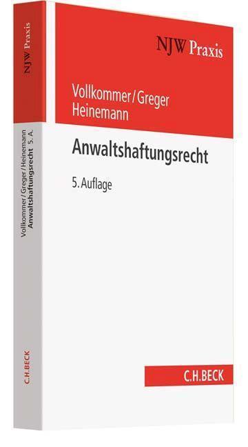Cover: 9783406720673 | Anwaltshaftungsrecht | Max Vollkommer | Taschenbuch | XXXIV | Deutsch