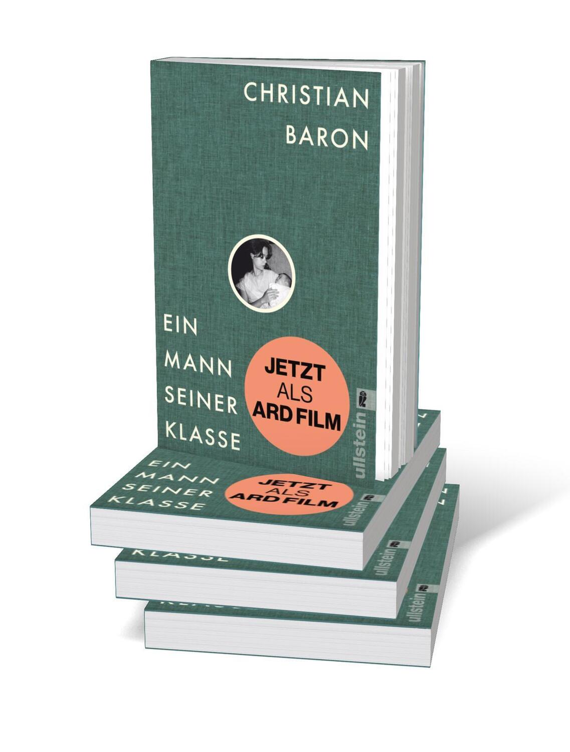 Bild: 9783548064673 | Ein Mann seiner Klasse | Christian Baron | Taschenbuch | 288 S. | 2021