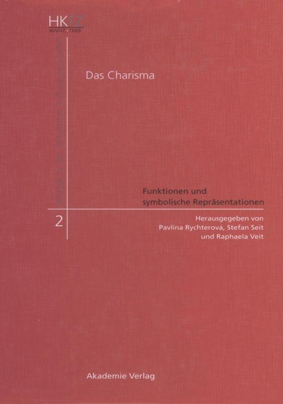 Cover: 9783050043159 | Das Charisma - Funktionen und symbolische Repräsentationen | Buch | II