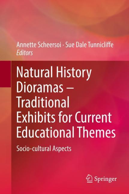 Cover: 9783030002077 | Natural History Dioramas ¿ Traditional Exhibits for Current...