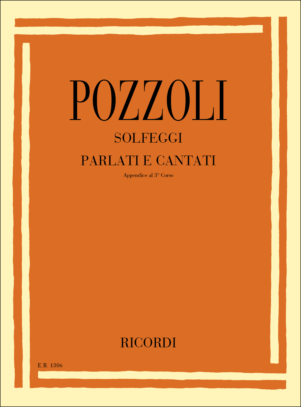 Cover: 9790041813066 | Solfeggi Parlati E Cantati | Appendice Al III Corso | Ettore Pozzoli