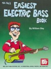 Cover: 9781562223021 | Easiest Electric Bass Book | William Bay | Taschenbuch | Buch | 1992