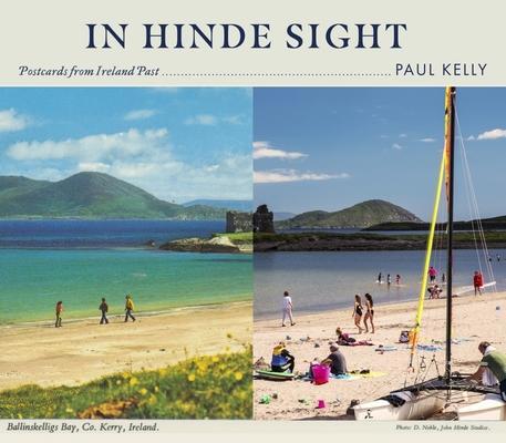 Cover: 9780717190041 | In Hinde Sight | Postcards from Ireland Past | Paul Kelly | Buch