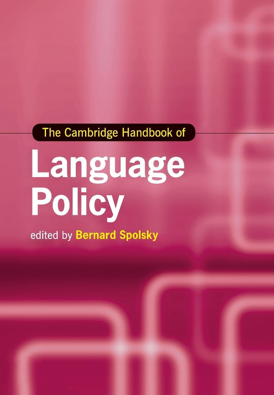 Cover: 9781108454117 | The Cambridge Handbook of Language Policy | Bernard Spolsky | Buch