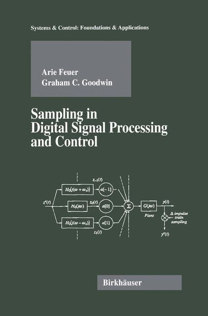 Cover: 9781461275466 | Sampling in Digital Signal Processing and Control | Goodwin (u. a.)