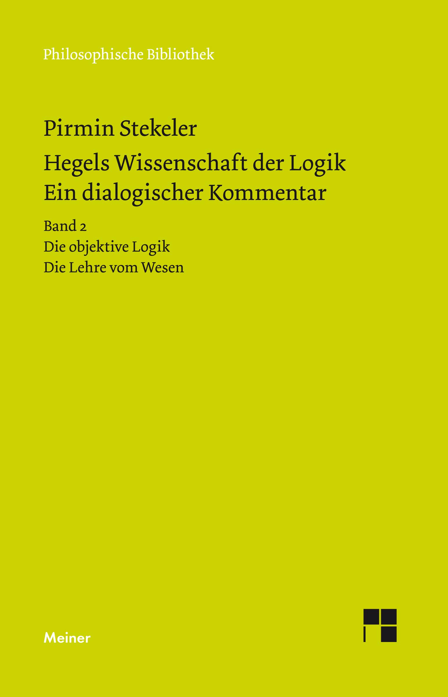 Cover: 9783787329762 | Hegels Wissenschaft der Logik. Ein dialogischer Kommentar. Band 2