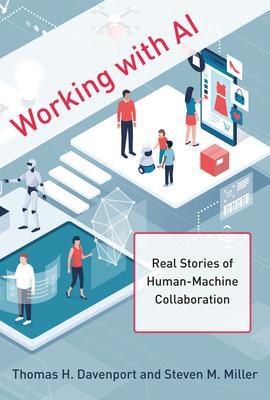 Cover: 9780262047241 | Working with AI: Real Stories of Human-Machine Collaboration | Buch