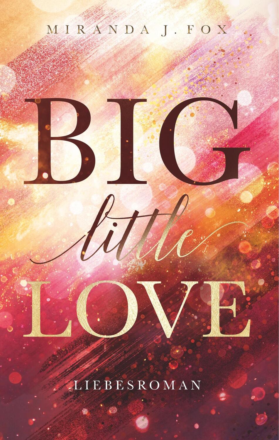 Cover: 9783750410305 | Big little Love | Miranda J. Fox | Buch | 380 S. | Deutsch | 2019