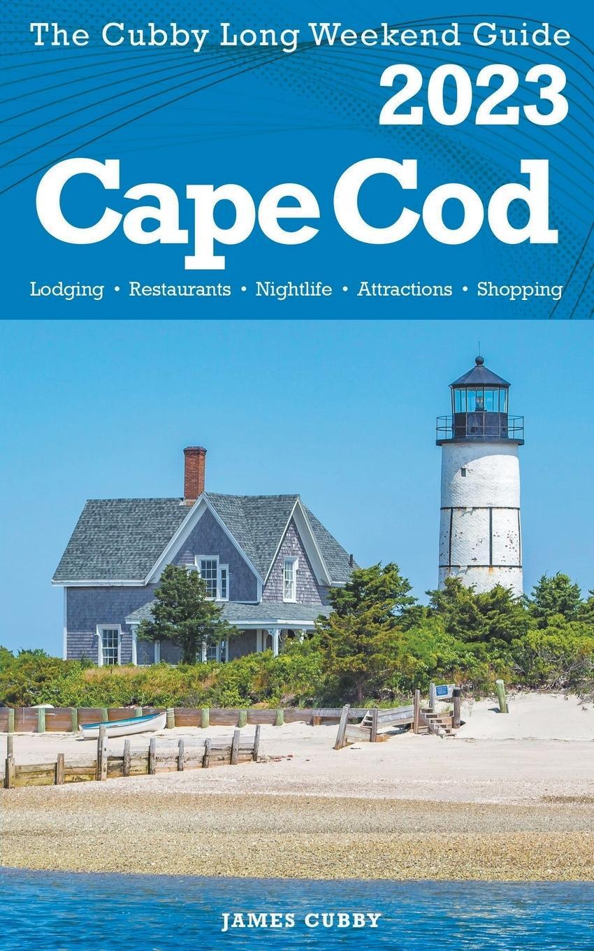 Cover: 9798215931615 | Cape Cod - The Cubby 2023 Long Weekend Guide | James Cubby | Buch