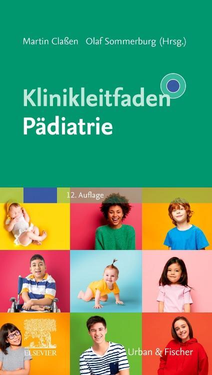 Cover: 9783437227233 | Klinikleitfaden Pädiatrie | Martin Claßen (u. a.) | Taschenbuch | 2023