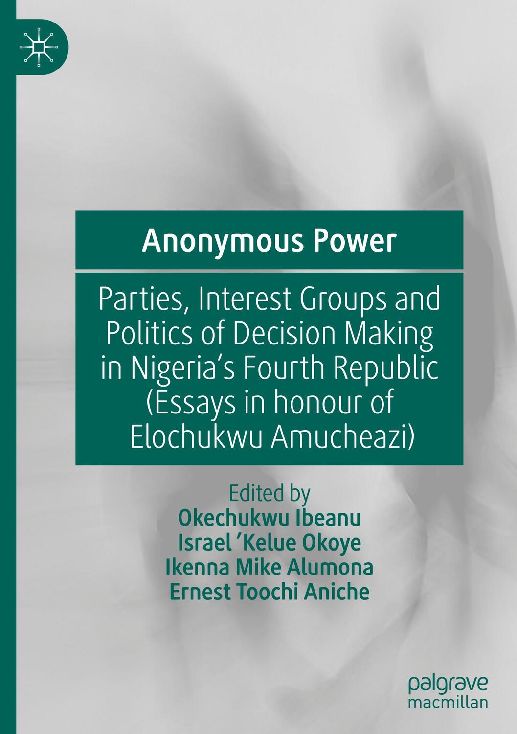Cover: 9789811660573 | Anonymous Power | Okechukwu Ibeanu (u. a.) | Buch | xxviii | Englisch
