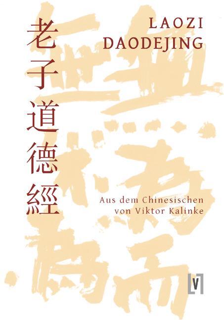 Cover: 9783866601208 | Daodejing - Taoteking | Der Klassiker vom Weg und seiner Wirkkraft
