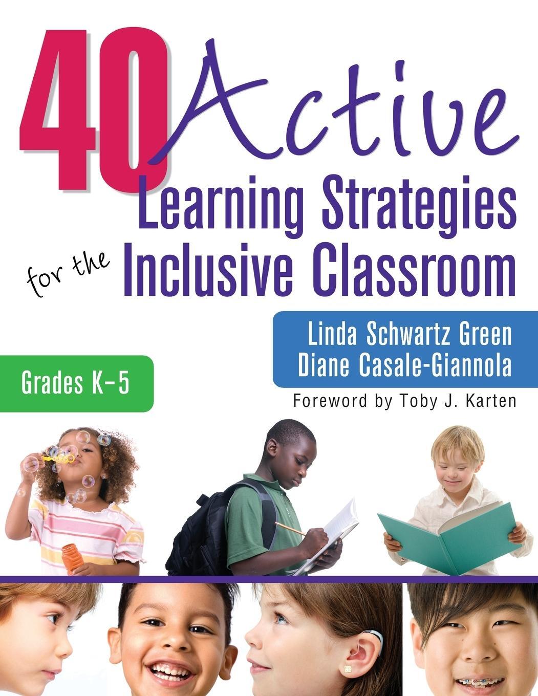 Cover: 9781412981705 | 40 Active Learning Strategies for the Inclusive Classroom, Grades K-5