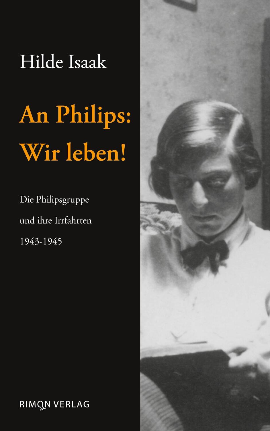 Cover: 9783910786004 | An Philips: Wir leben! | Hilde Isaak | Taschenbuch | Judaica | Deutsch