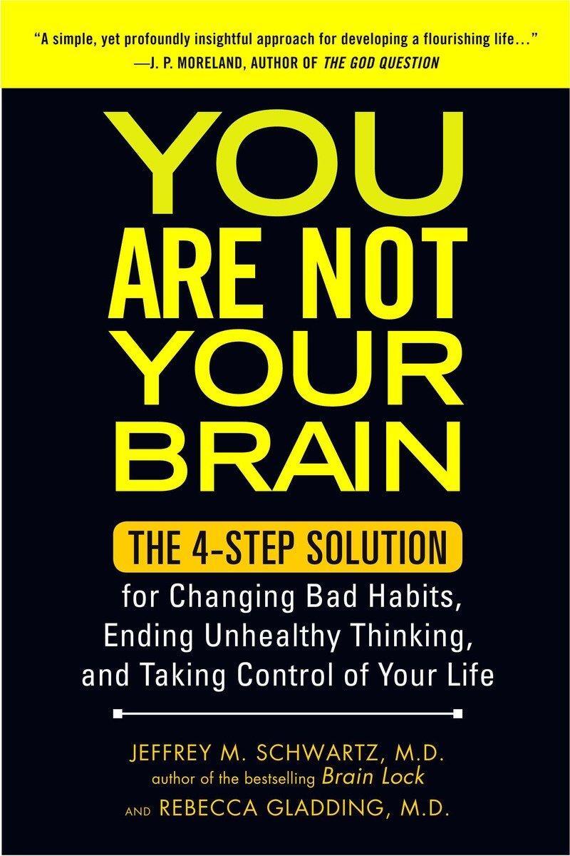 Cover: 9781583334836 | You Are Not Your Brain | Schwartz (u. a.) | Taschenbuch | Englisch