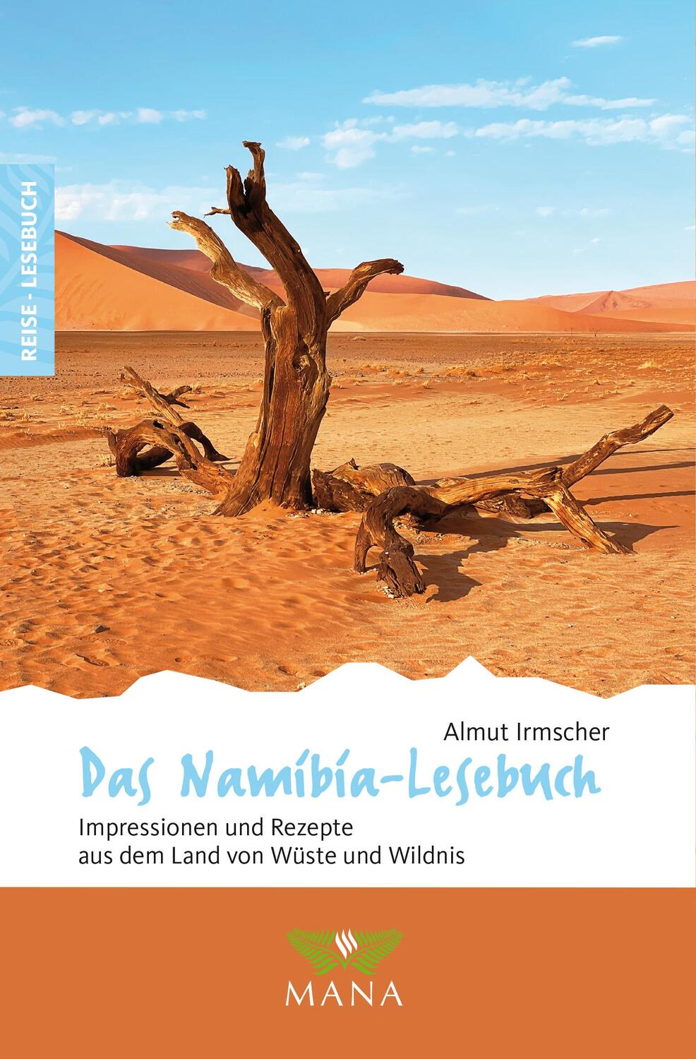 Cover: 9783955032005 | Das Namibia-Lesebuch | Almut Irmscher | Taschenbuch | Reise-Lesebuch